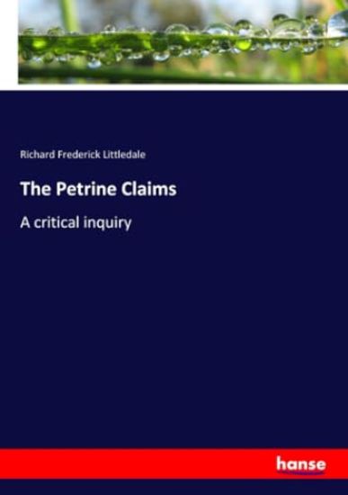 The Petrine Claims