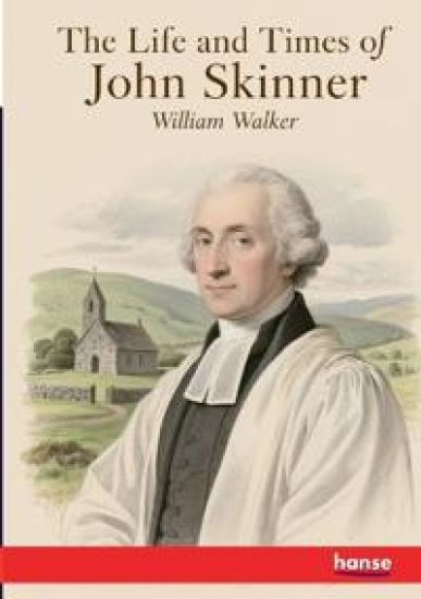 The Life and Times of John Skinner