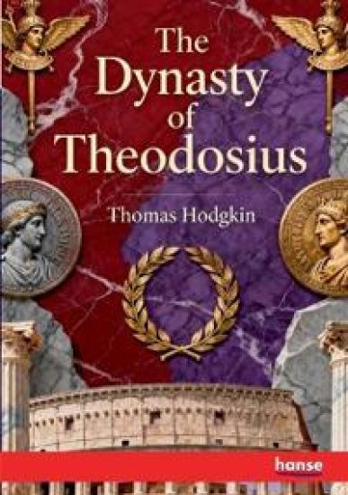 The Dynasty of Theodosius