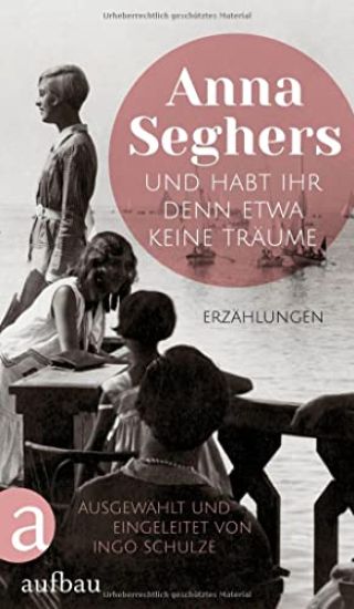 Und habt ihr denn etwa keine Traume - Erzahlungen