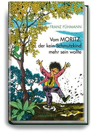 Vom Moritz, der kein Schmutzkind mehr sein wollte – Franz Fühmann, kirjan kansikuva