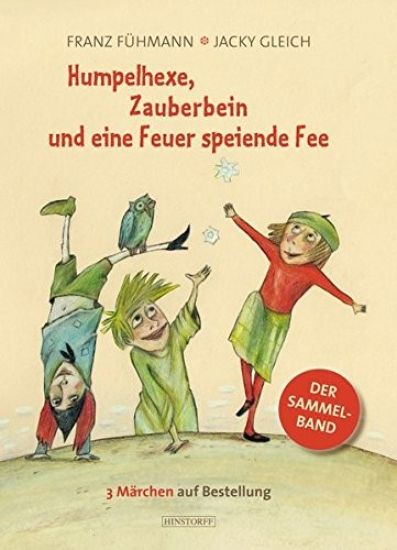 Humpelhexe, Zauberbein und eine Feuer speiende Fee – Franz Fühmann, kirjan kansikuva