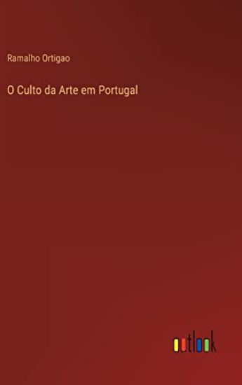 O Culto da Arte em Portugal