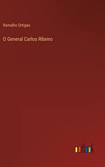 O General Carlos Ribeiro