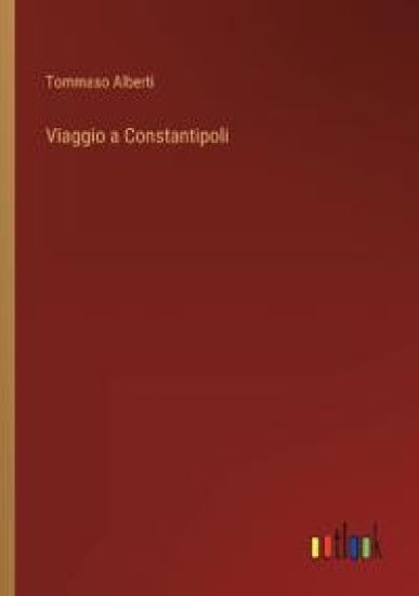 Viaggio a Constantipoli