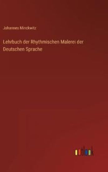 Lehrbuch der Rhythmischen Malerei der Deutschen Sprache