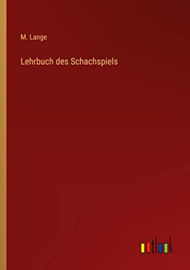 Lehrbuch des Schachspiels
