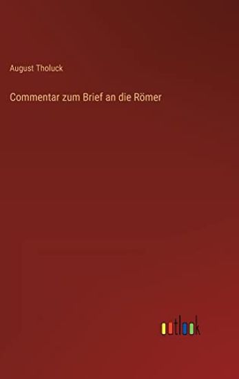 Commentar zum Brief an die Römer