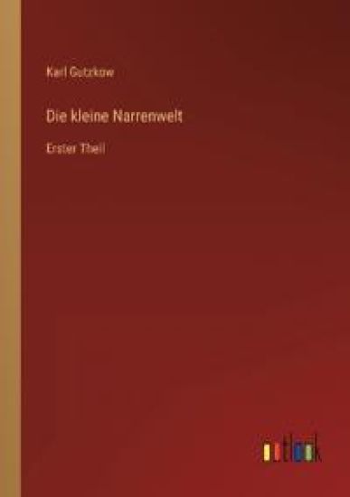Die kleine Narrenwelt