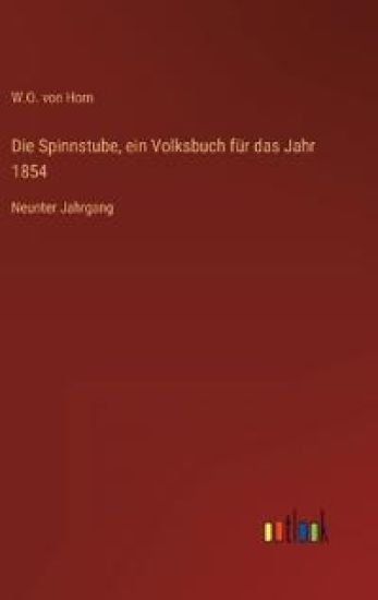 Die Spinnstube, ein Volksbuch für das Jahr 1854
