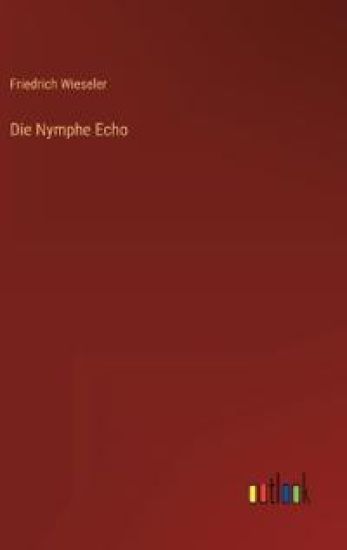 Die Nymphe Echo