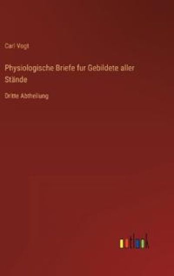Physiologische Briefe fur Gebildete aller Stände