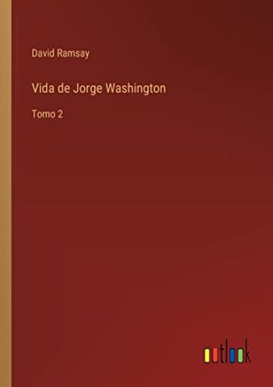 Vida de Jorge Washington