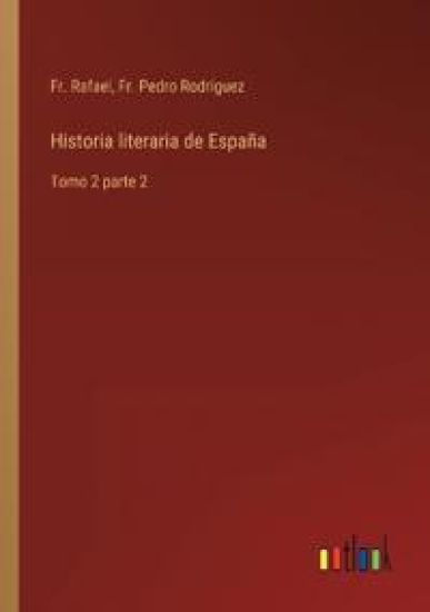 Historia literaria de España