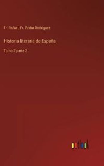 Historia literaria de España