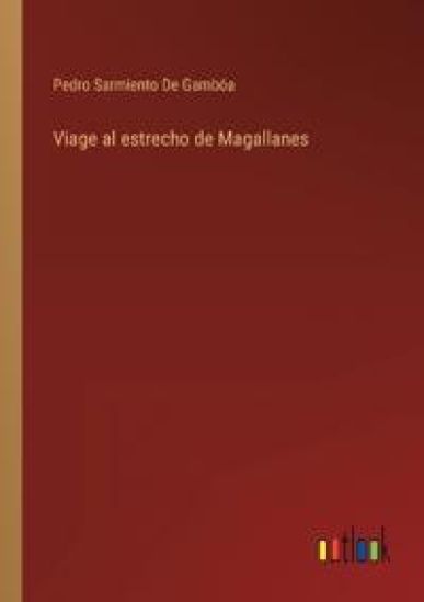 Viage al estrecho de Magallanes