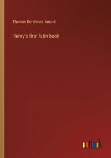 Henry's first latin book