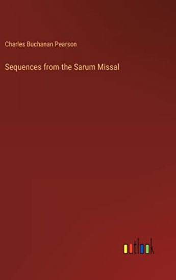 Sequences from the Sarum Missal