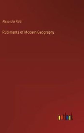 Rudiments of Modern Geography