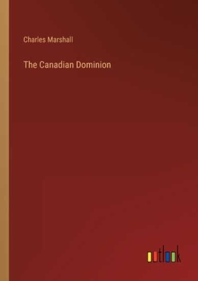 The Canadian Dominion