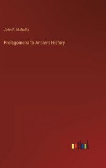 Prolegomena to Ancient History