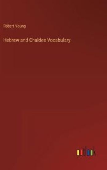 Hebrew and Chaldee Vocabulary