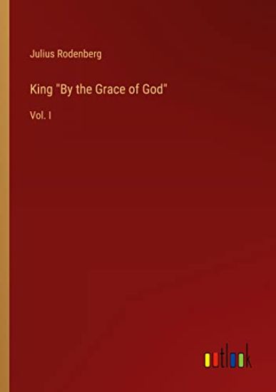 King By the Grace of God