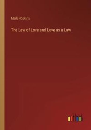 The Law of Love and Love as a Law