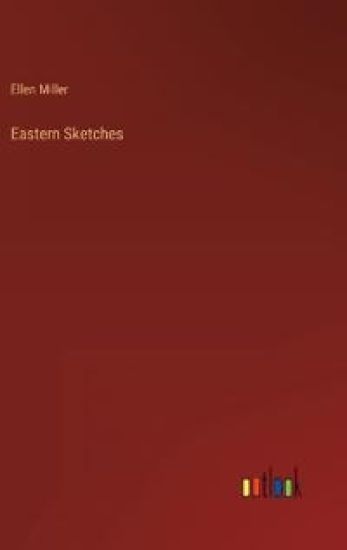 Eastern Sketches