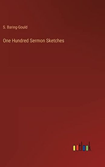 One Hundred Sermon Sketches