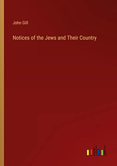 Notices of the Jews and Their Country