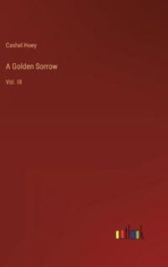 A Golden Sorrow