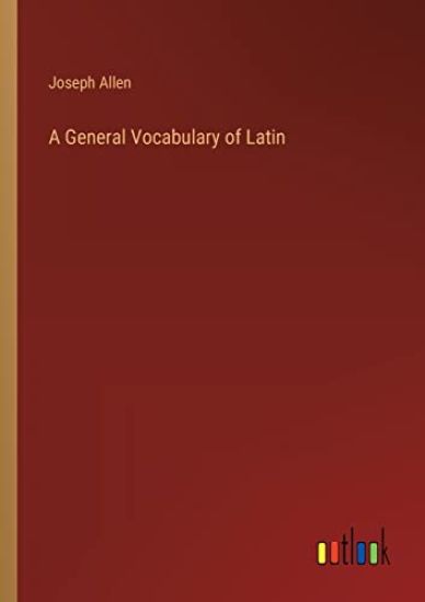 A General Vocabulary of Latin