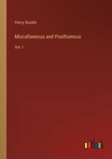 Miscellaneous and Posthumous