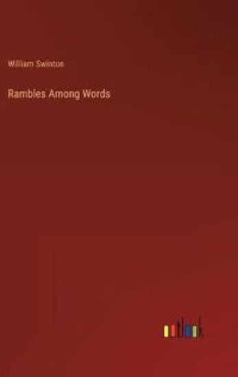 Rambles Among Words