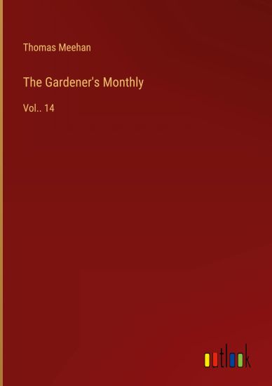 The Gardener's Monthly