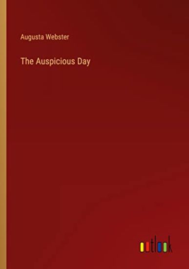 The Auspicious Day