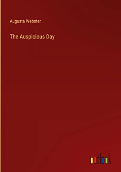 The Auspicious Day