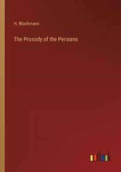 The Prosody of the Persians