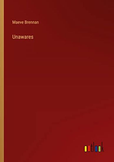 Unawares