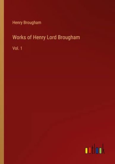 Works of Henry Lord Brougham