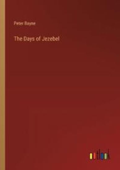 The Days of Jezebel