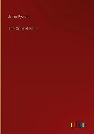 The Cricket-Field