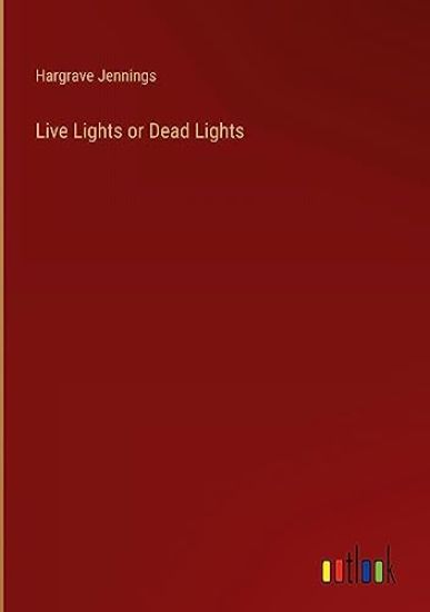 Live Lights or Dead Lights