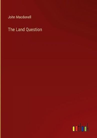 The Land Question