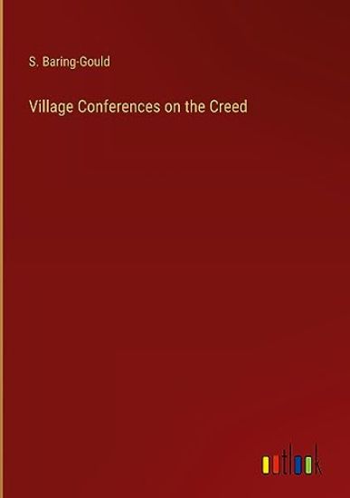 Village Conferences on the Creed