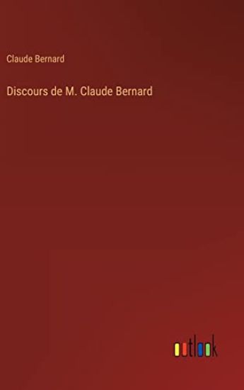 Discours de M. Claude Bernard
