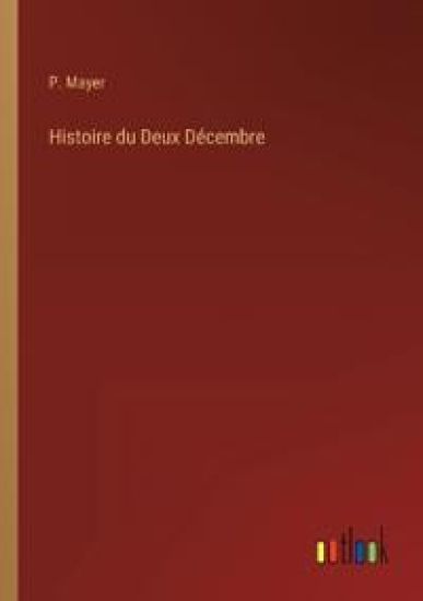 Histoire du Deux Décembre