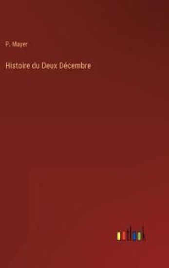 Histoire du Deux Décembre