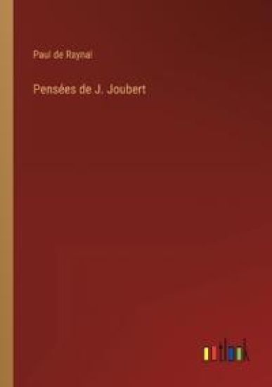 Pensées de J. Joubert